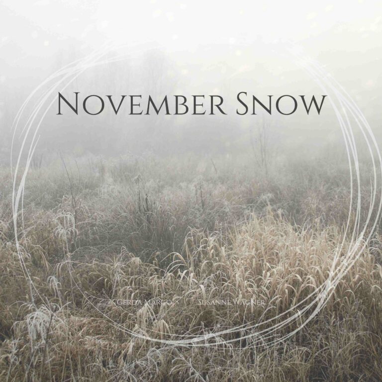 November Snow Music Susanne Wagner Gerda Margo