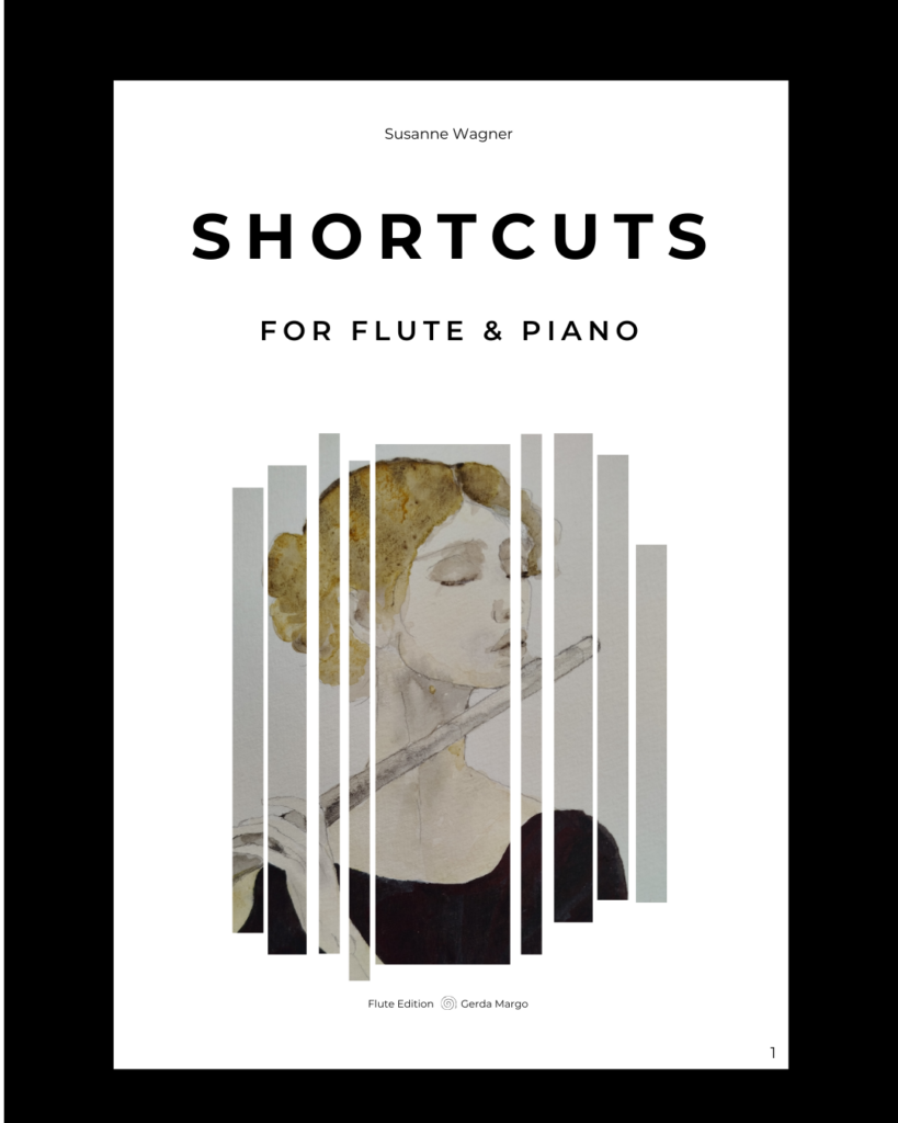 ShortCuts for Flute and Piano Susanne Wagner
