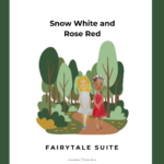 Snow White and Rose Red - Fairy Tale Suite